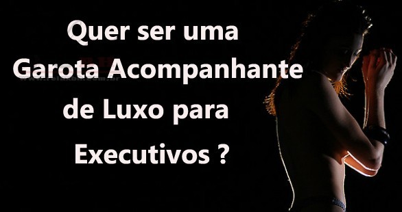 Dicas ser Acompanhante e Vagas Garota de Programa Dicas ser Acompanhante e Vagas Garota de Programa